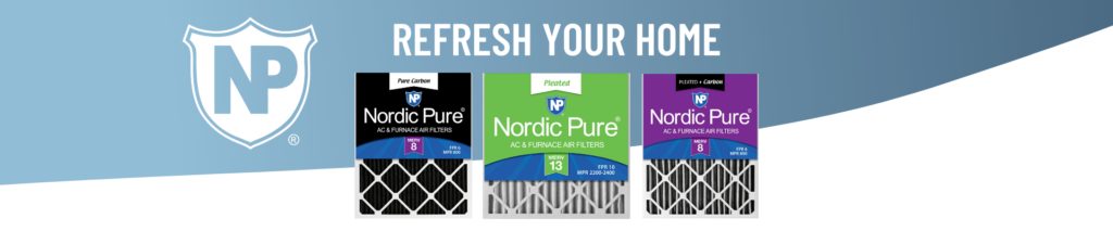 Fresh you home with Nordic Pure furnace filters
